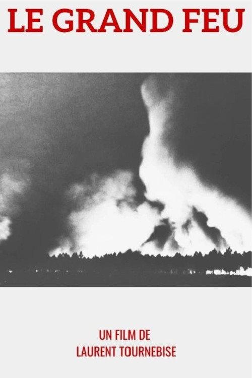 1949 : le Grand feu
