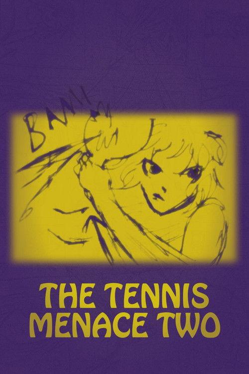 The Tennis Menace Two