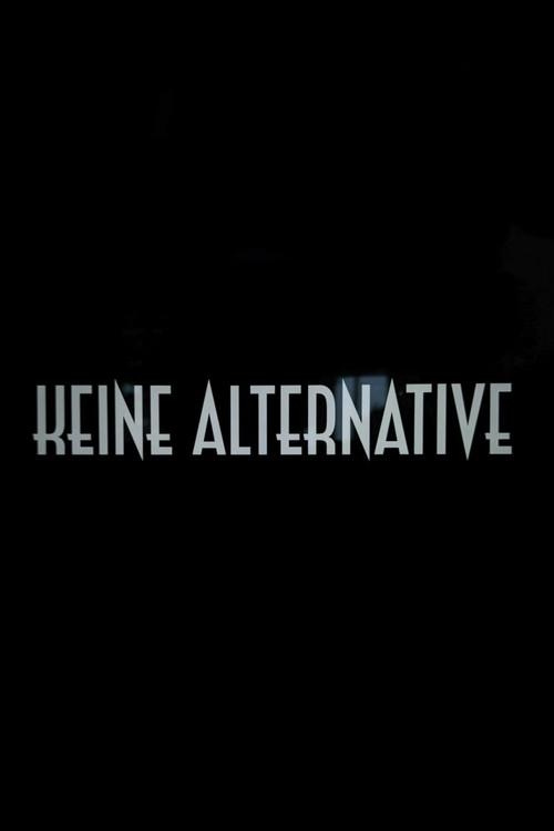 Keine Alternative