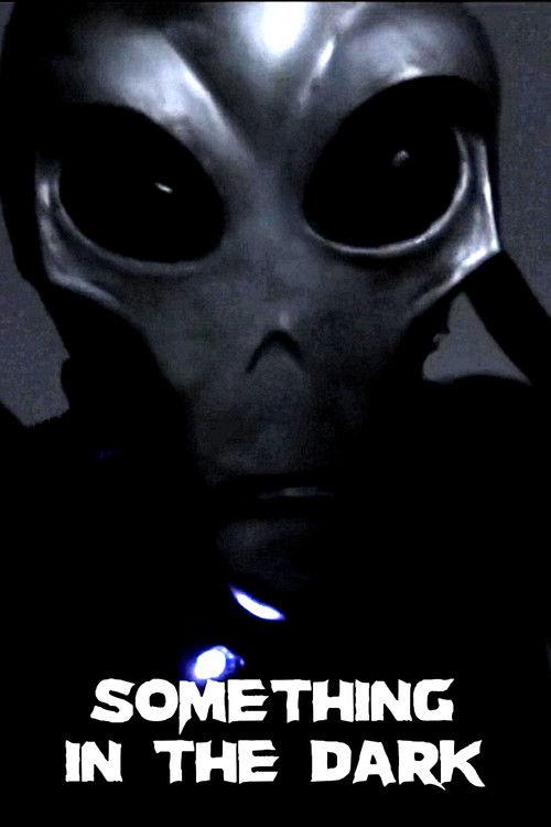 Something in the Dark