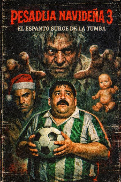 Pesadija navideña 3: El espanto surge de la tomba