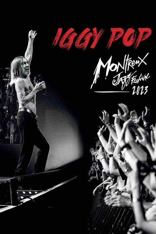 Iggy Pop - Live At Montreux Jazz Festival 2023