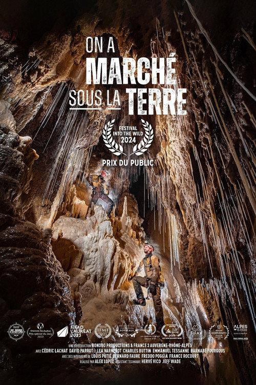 On a marché sous la Terre