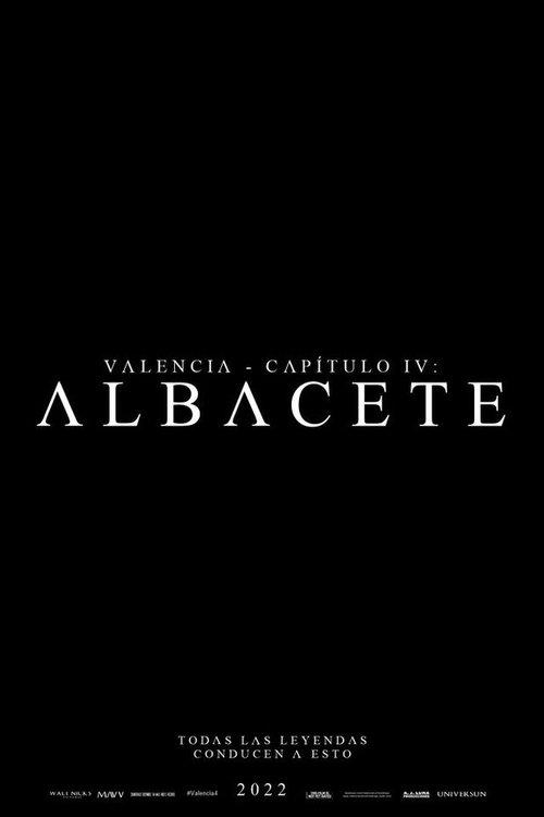 Valencia - Capítulo IV: Albacete