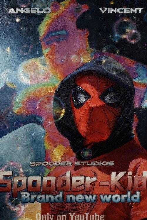 Spooder-Kid Brand New World ( Movie)