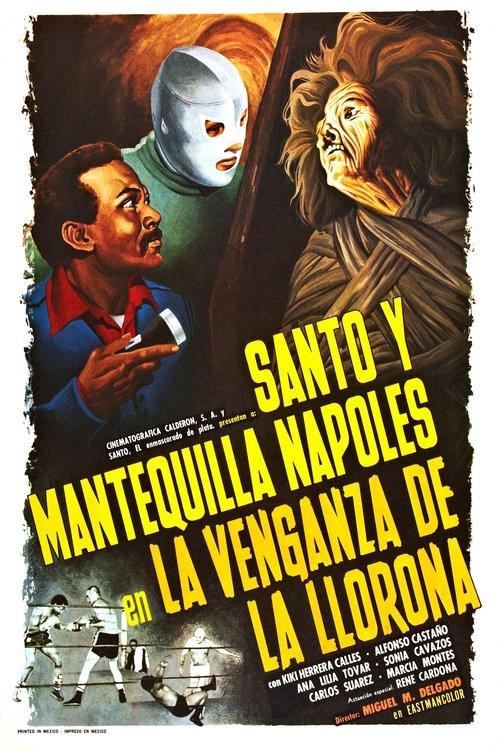 Santo y Mantequilla Nápoles en la venganza de La Llorona