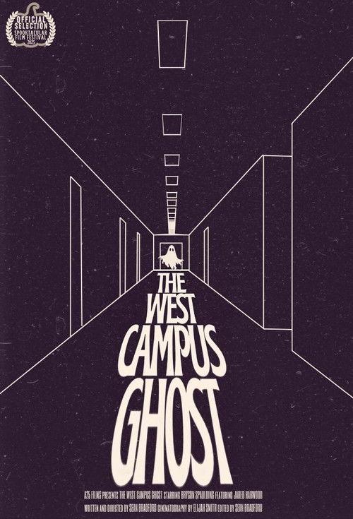The West Campus Ghost