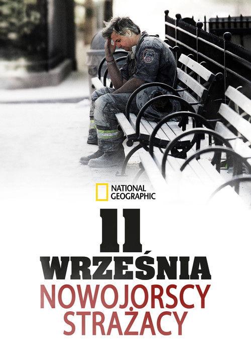 11 września: Nowojorscy strażacy