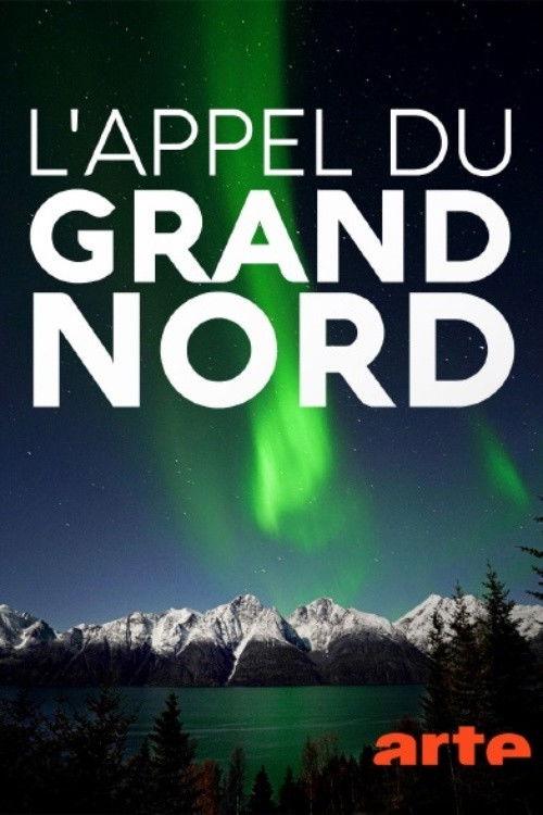 L'Appel du Grand Nord