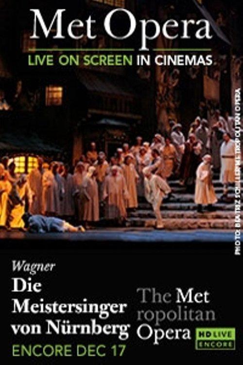 Die Meistersinger von Nürnberg - Metropolitan Opera