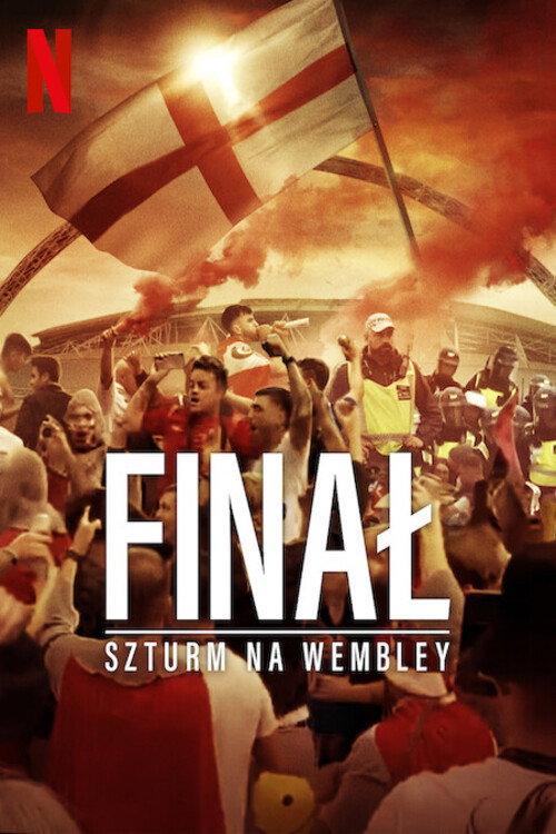 Finał: Szturm na Wembley