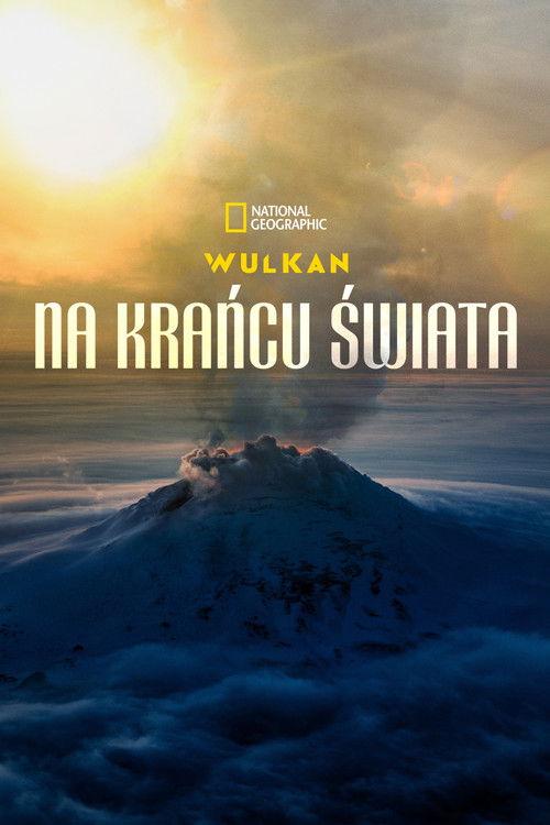 Wulkan na krańcu świata