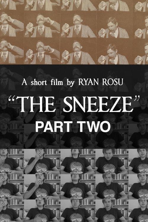 The Sneeze: Part Two