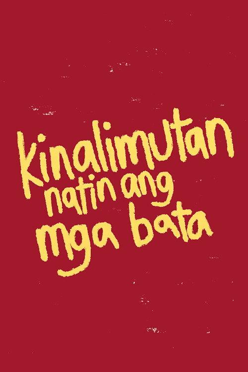 Kinalimutan Natin ang mga Bata