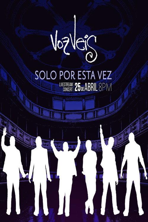 Voz Veis - Solo por esta vez