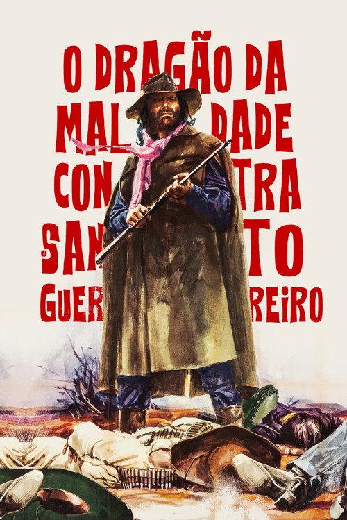 O Dragão da Maldade contra o Santo Guerreiro