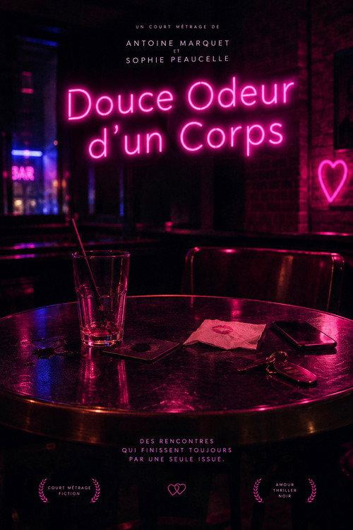 Douce odeur d'un corps