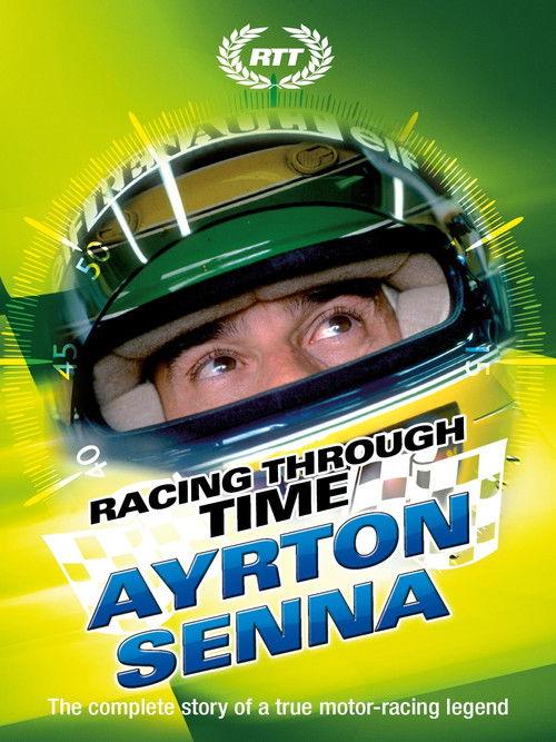 Racing Through Time - Ayrton Senna