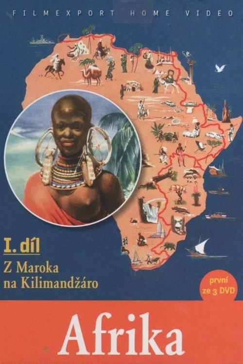 Afrika – I. část – Z Maroka na Kilimandžaro
