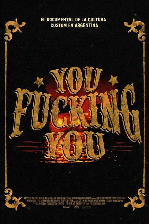 You Fucking You