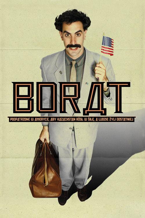 Borat. Podpatrzone w Ameryce, aby Kazachstan Rósł w Siłę, a Ludzie Żyli Dostatniej