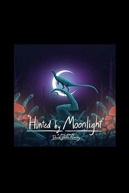 Hunted by Moonlight
