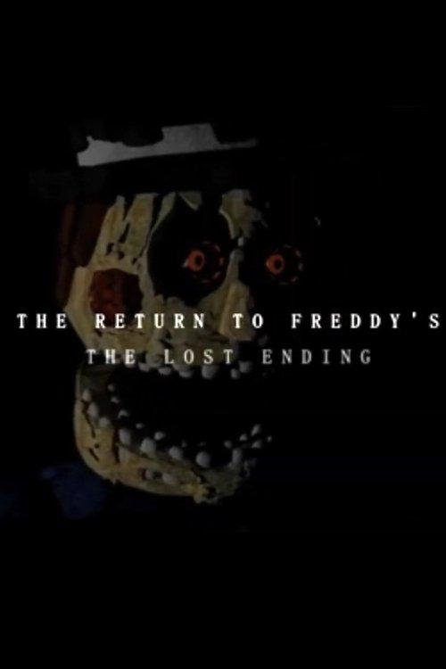 THE RETURN TO FREDDY'S: THE LOST ENDING