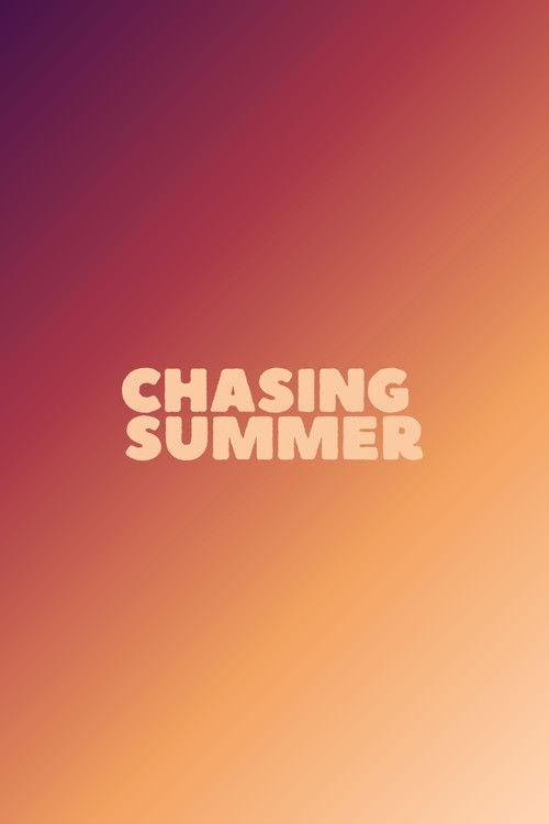 Chasing Summer