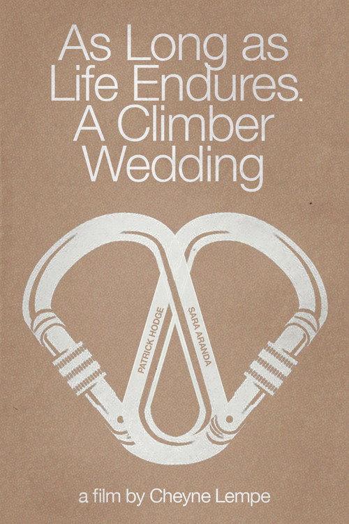 As Long as Life Endures: A Climber Wedding
