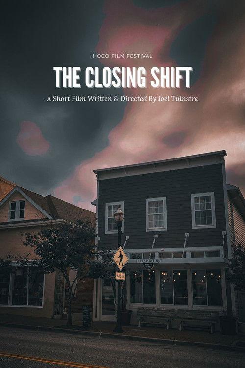 THE CLOSING SHIFT (short film)