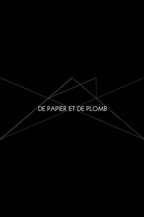 De papier et de plomb