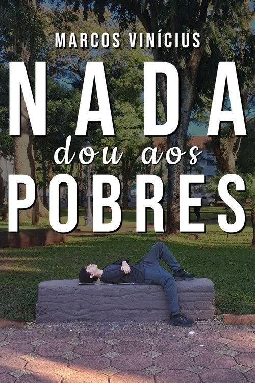 Nada dou aos Pobres