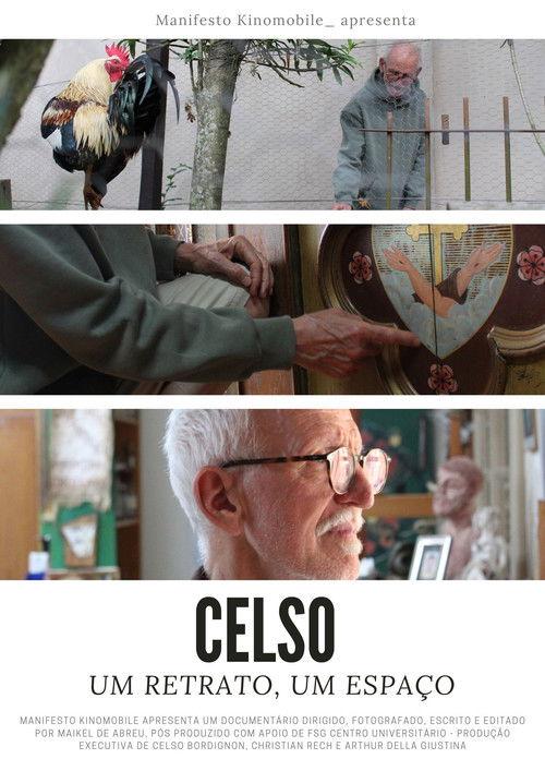 Celso: Um Retrato, Um Espaço