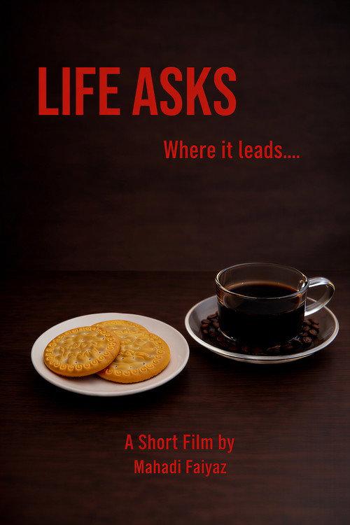 Life Asks