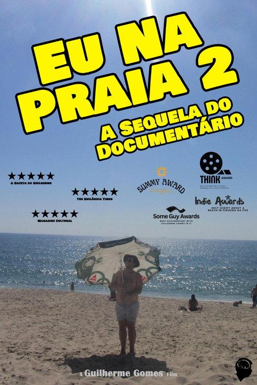 Eu Na Praia 2: A Sequela Do Documentário