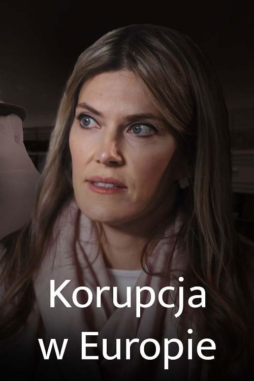 Gekaufte Politik? Europa in der Korruptionskrise