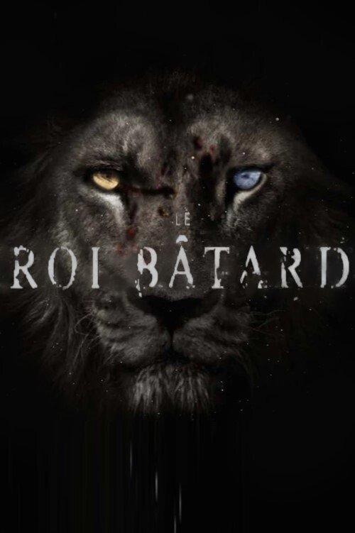 Le Roi Bâtard