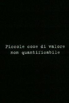 Piccole cose di valore non quantificabile