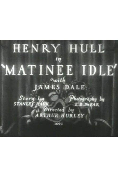 Matinee Idle