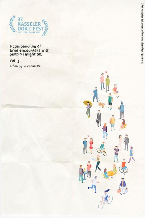 A Compendium of Brief Encounters with People I Might Be, Vol. 1