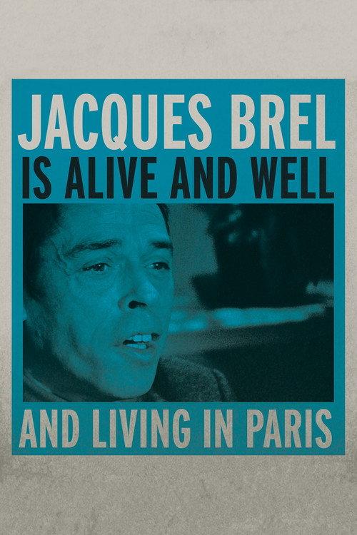 Jacques Brel żyje, ma się dobrze i mieszka w Paryżu