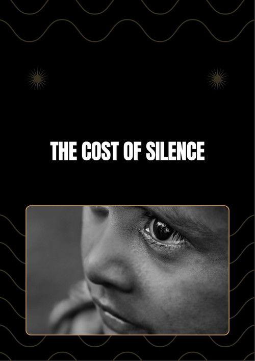 The Cost Of Silence