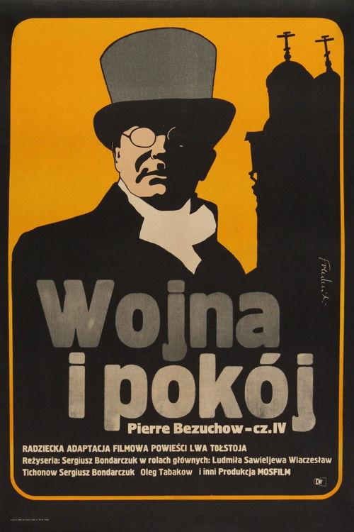 Wojna i pokój, cz. IV: Pierre Bezuchow