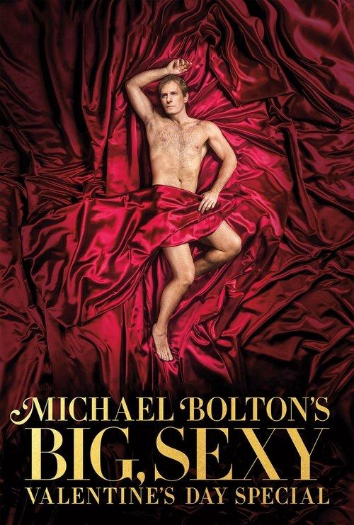 Michael Bolton's Big, Sexy Valentine's Day Special
