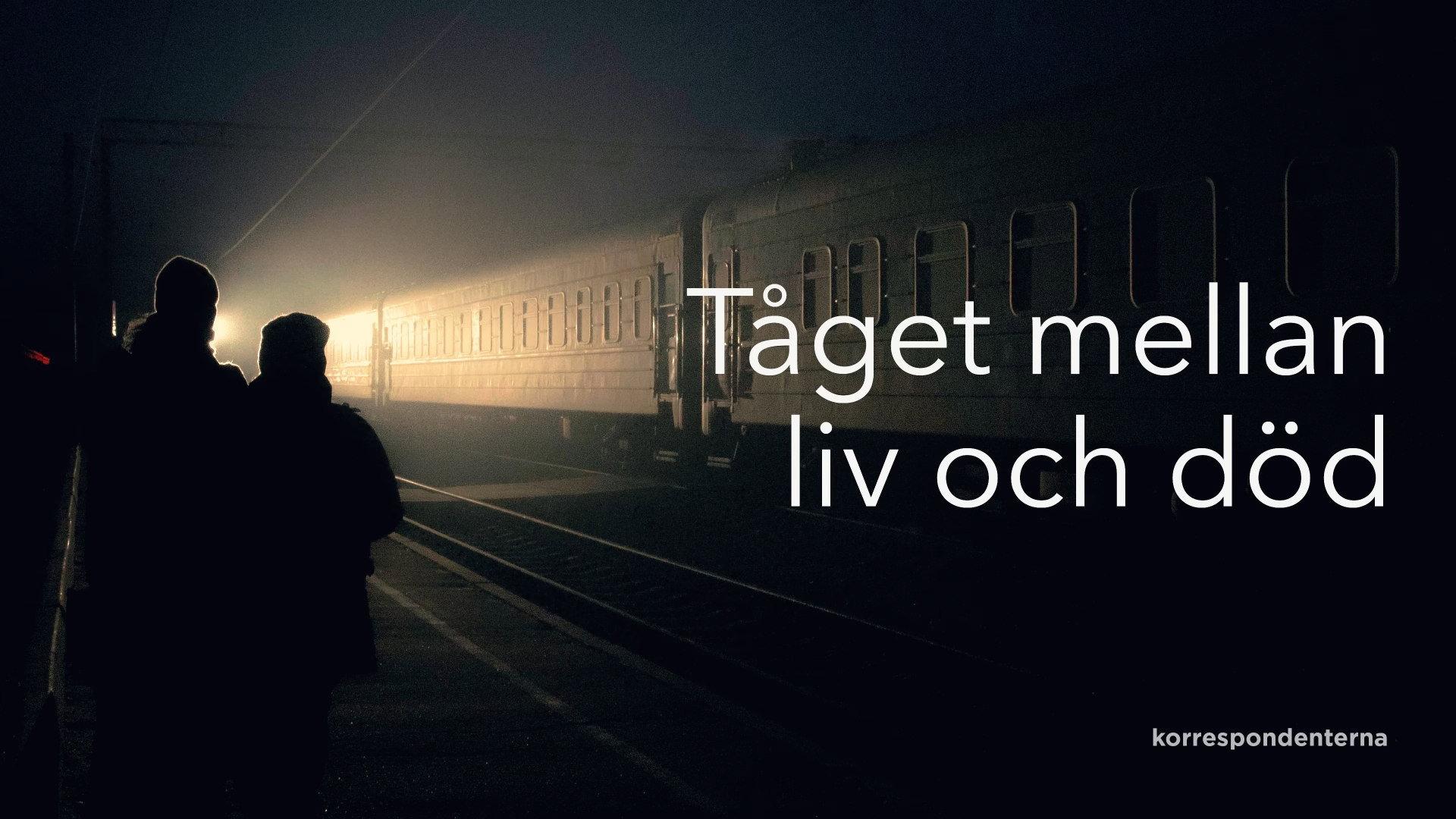 Tåget mellan liv och död