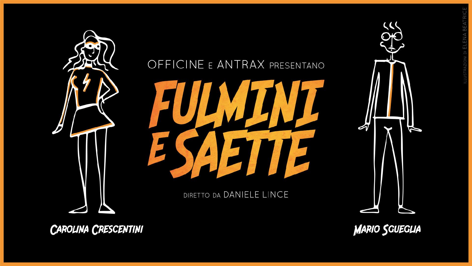 Fulmini e Saette