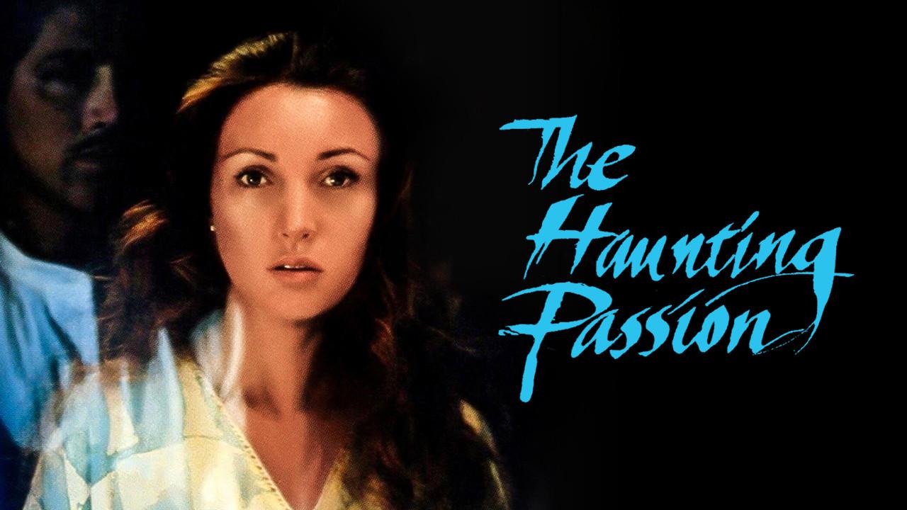 The Haunting Passion