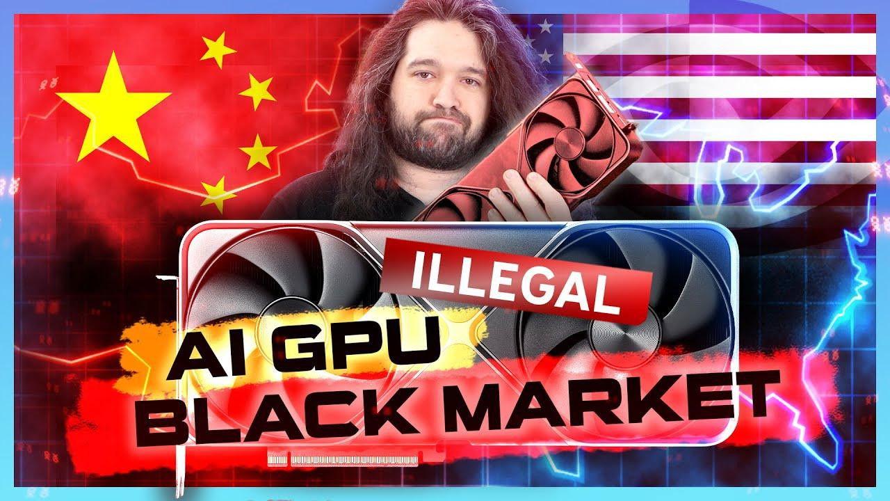THE NVIDIA AI GPU BLACK MARKET