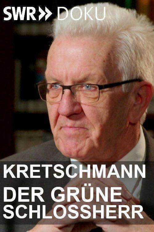 Kretschmann: Der grüne Schlossherr