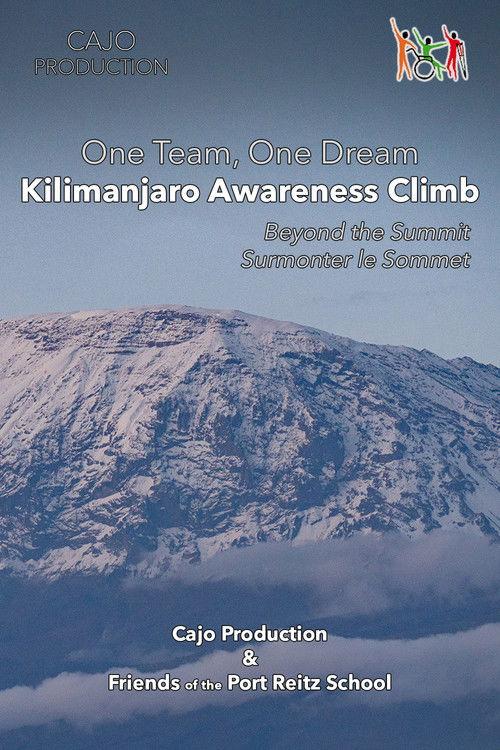 One Team One Dream - Kilimanjaro Awareness Climb
